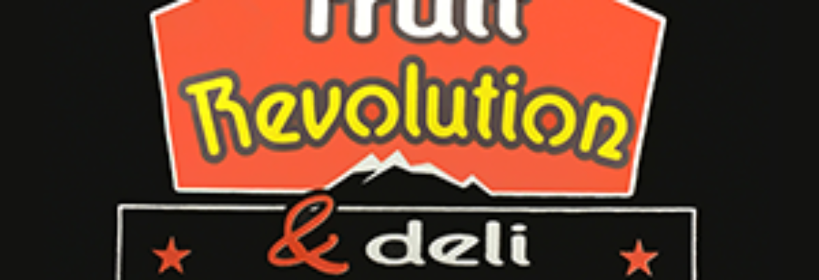 Fruit Revolution & Deli